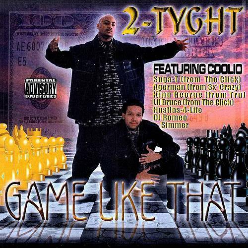 2-Tyght - Game Like That cover