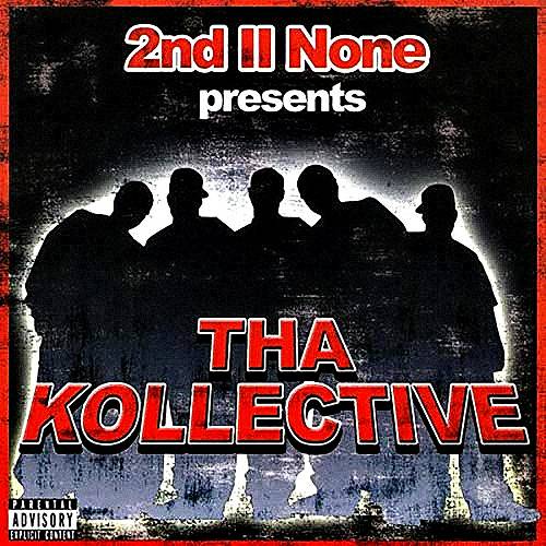 2nd II None - Tha Kollective cover