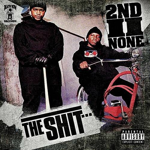 2nd II None - The Shit cover