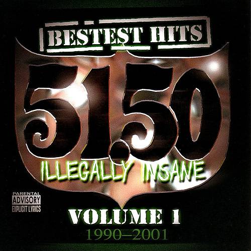 51.50 Illegally Insane - Bestest Hits, Vol. 1 cover