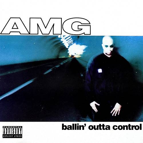 AMG - Ballin Outta Control cover