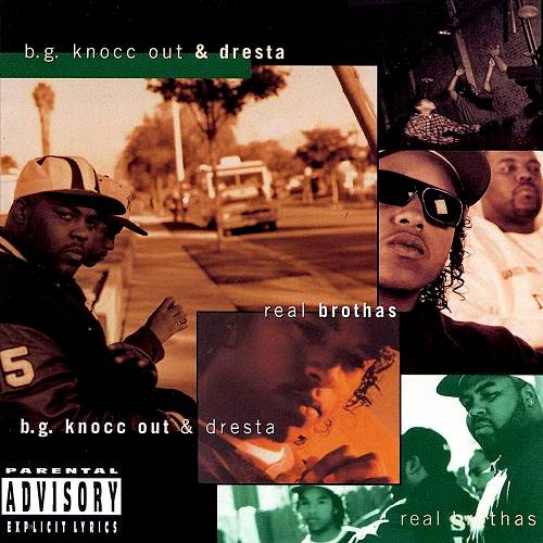B.G. Knocc Out & Dresta - Real Brothas cover