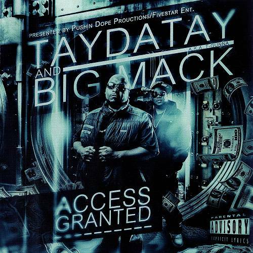 Taydatay & Big Mack - Access Granted cover