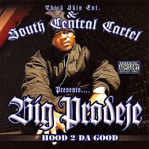 Big Prodeje - Hood 2 Da Good cover