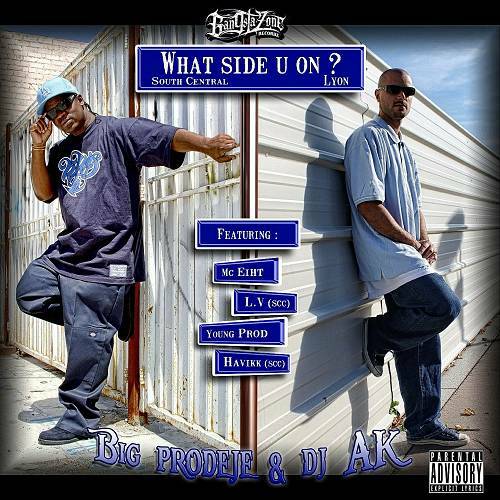 Big Prodeje & DJ AK - What Side U On? cover