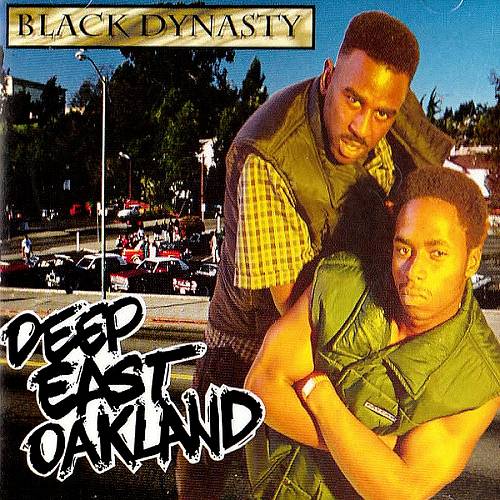 Black Dynasty - Deep East Oakland cover