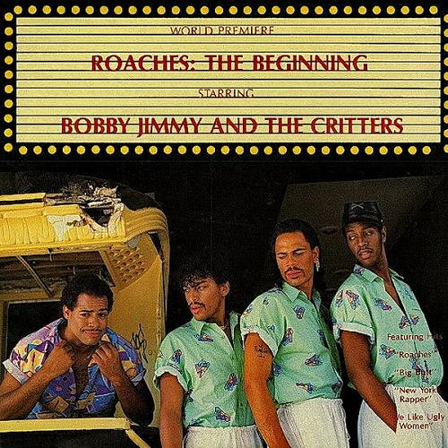 Bobby Jimmy & The Critters - Roaches: The Beginning cover