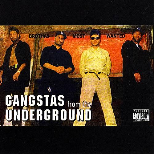 Brothas Most Wanted - Gangstas From The Underground cover