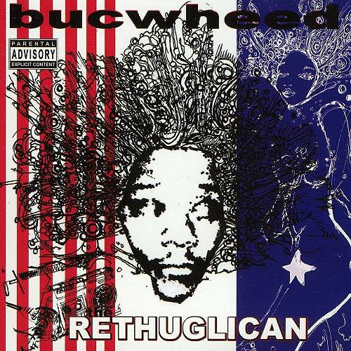 Bucwheed - The Rethuglican cover