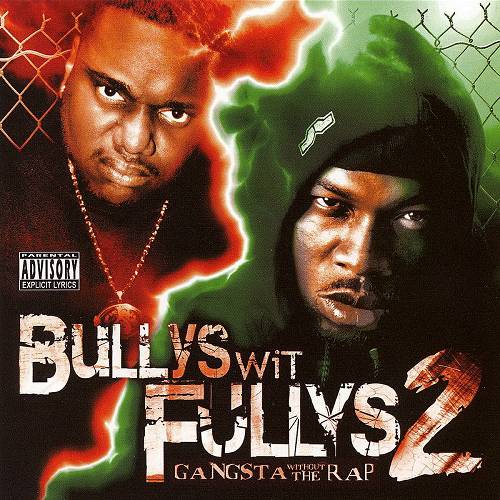 Bullys Wit Fullys - Gangsta Without The Rap cover