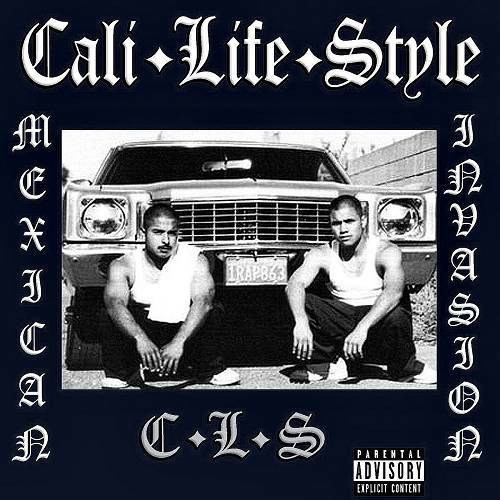 Cali Life Style - Mexican Invasion cover