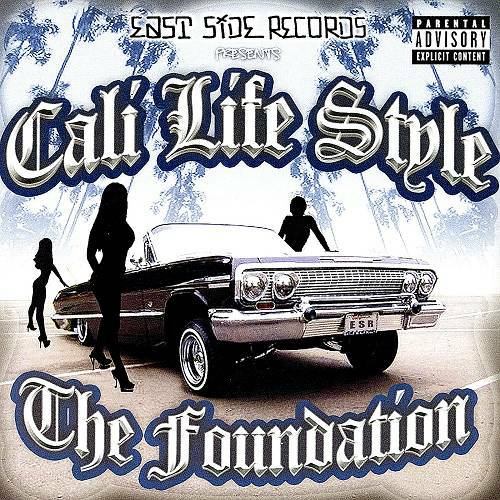 Cali Life Style - The Foundation cover