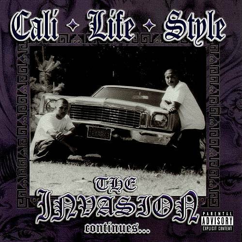Cali Life Style - The Invasion Conitnues cover
