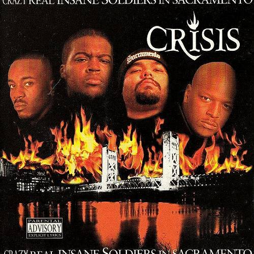 Crisis - Crazy Real Insane Soldiers In Sacramento cover