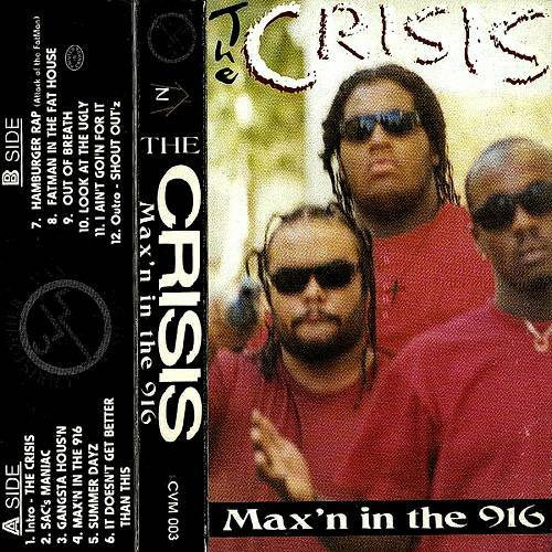 Crisis - Max'n In The 916 cover