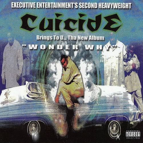 Cuicide - Wonder Why cover