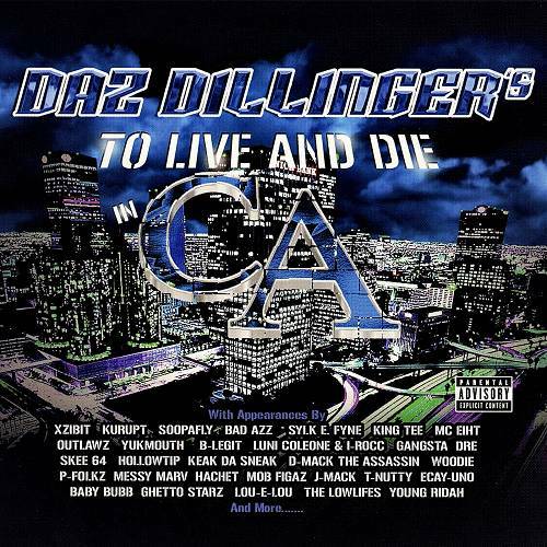 Daz Dillinger - To Live And Die In CA cover