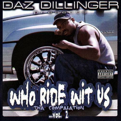 Daz Dillinger - Who Ride Wit Us Vol. 2 cover