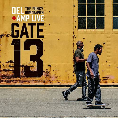 Del The Funky Homosapien & AMP Live - Gate 13 cover