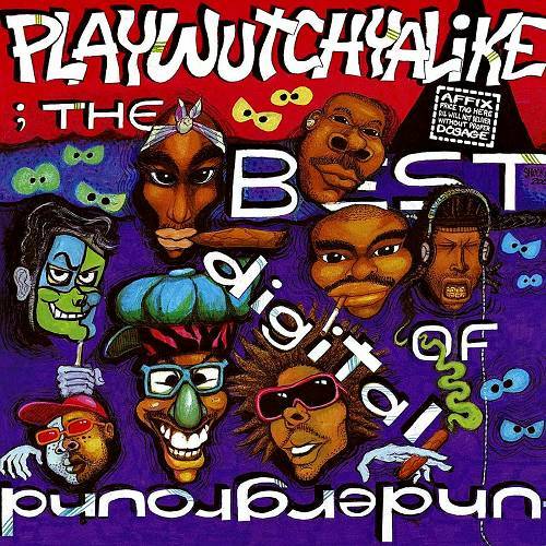 Digital Underground - Playwutchyalike: The Best Of Digital Underground cover