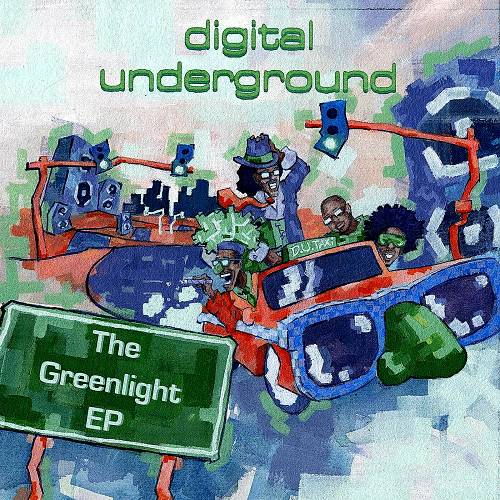 Digital Underground - The Greenlight EP cover