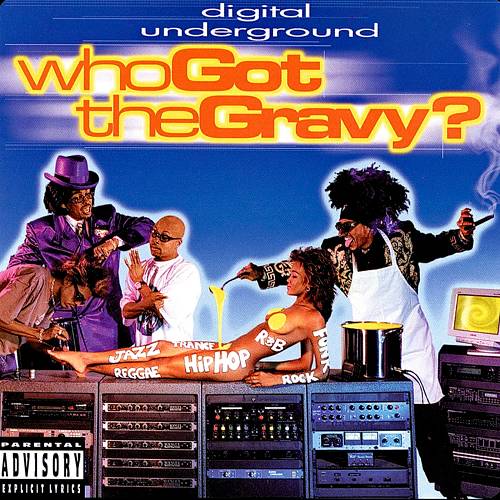 Digital Underground - Who Got The Gravy? cover