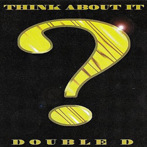 Double D - Think About It cover