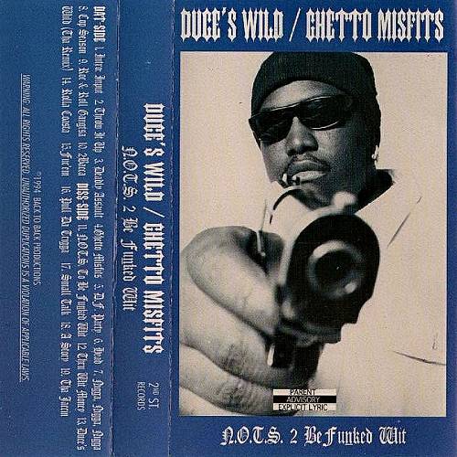 Duce's Wild & Ghetto Misfits - N.O.T.S. 2 Be Funked Wit cover