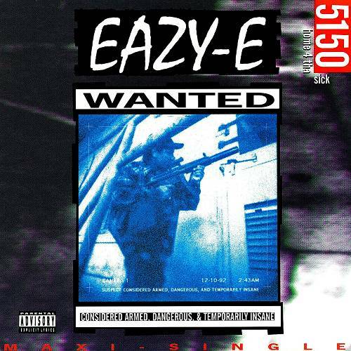 Eazy-E - 5150 Home 4 Tha Sick cover