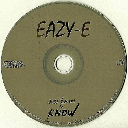 Eazy-E - Just Tah Let U Know (CDS) cover