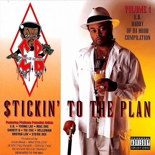 E.B. Daddy Of Da Hood - Stickin To The Plan, Vol. 1 cover