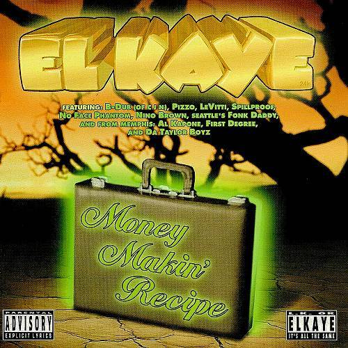El Kaye - Money Makin Recipe cover