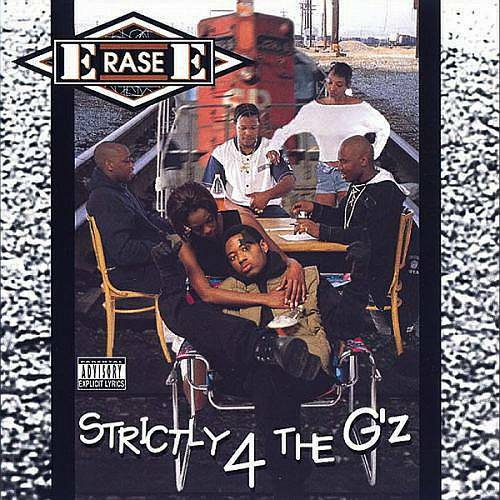 Erase E - Strictly 4 The G'z cover