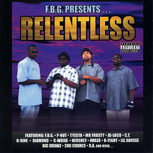 F.B.G. - Relentless cover