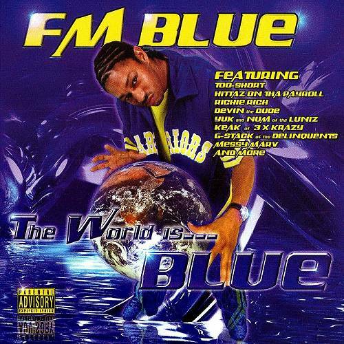 FM Blue - The World Is... Blue cover