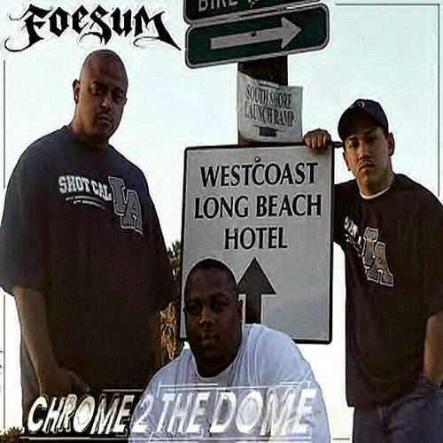 Foesum - Chrome 2 The Dome cover
