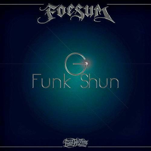 Foesum - G Funk Shun cover