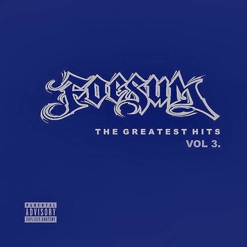 Foesum - The Greatest Hits, Vol. 3 cover