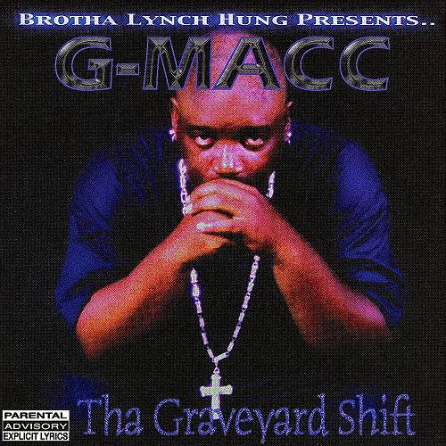 G-Macc - Tha Graveyard Shift cover