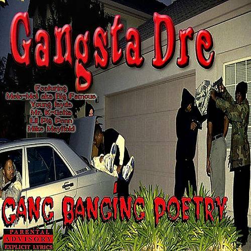 Gangsta Dre - Gang Banging Poetry cover