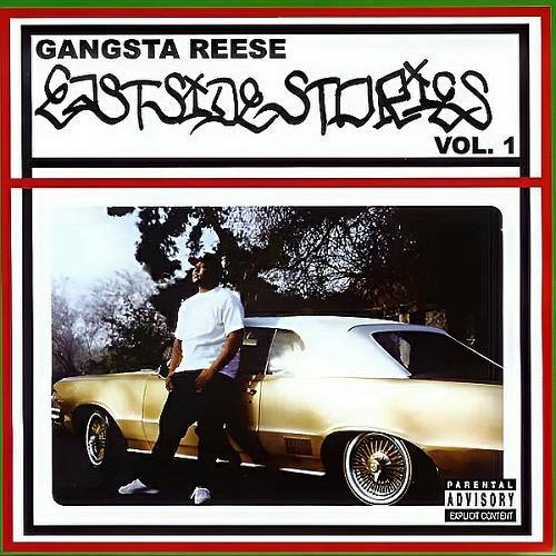 Gangsta Reese - Eastside Stories, Vol. 1 cover