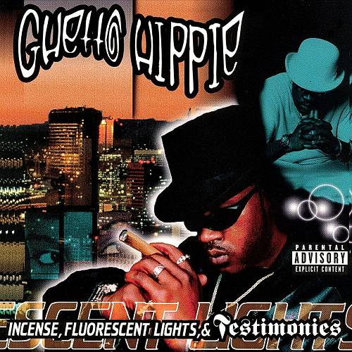 Ghetto Hippie - Incense, Fluorescent Lights & Testimonies cover