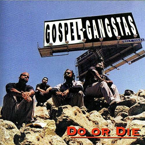Gospel Gangstas - Do Or Die cover