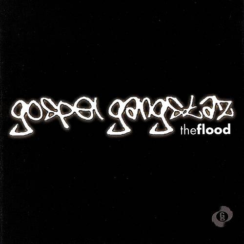 Gospel Gangstaz - The Flood cover