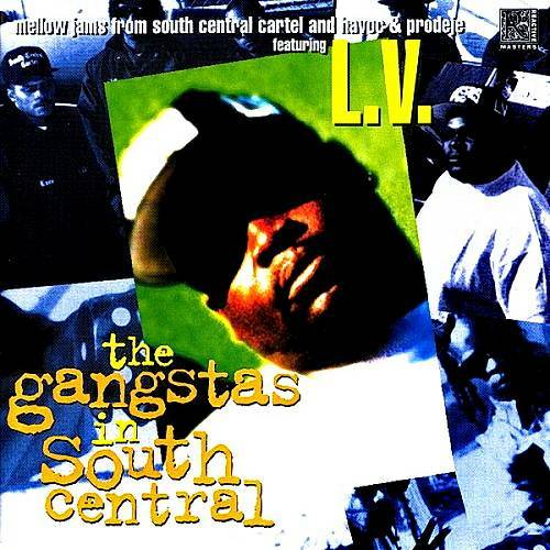 L.V., Havoc & Prodeje - The Gangstas In South Central cover