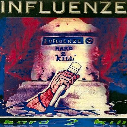 Influenze - Hard 2 Kill cover