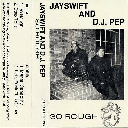 Jayswift And D.J. Pep - So Rough cover
