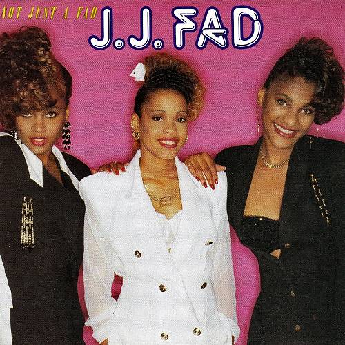 J.J. Fad - Not Just A Fad cover