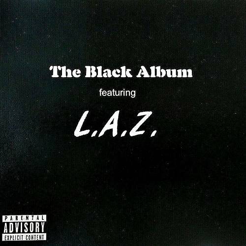 L.A.Z. - The Black Album cover