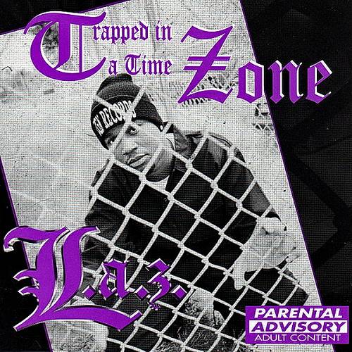 L.A.Z. - Trapped In A Time Zone cover
